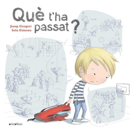 QUÈ T'HA PASSAT? | 9788418592072 | GREGORI, JOSEP | Llibreria Online de Banyoles | Comprar llibres en català i castellà online