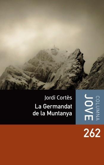 GERMANDAT DE LA MUNTANYA, LA | 9788499324951 | CORTES, JORDI | Llibreria Online de Banyoles | Comprar llibres en català i castellà online