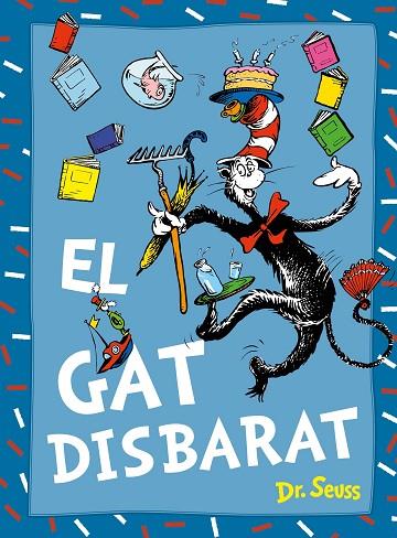 EL GAT DISBARAT (DR. SEUSS) | 9788448869038 | DR. SEUSS | Llibreria L'Altell - Llibreria Online de Banyoles | Comprar llibres en català i castellà online - Llibreria de Girona