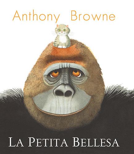 LA PETITA BELLESA | 9788418558955 | BROWNE, ANTHONY | Llibreria Online de Banyoles | Comprar llibres en català i castellà online