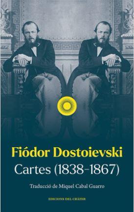 CARTES (1838-67) | 9788412450354 | DOSTOIEVSKI, FIÓDOR | Llibreria L'Altell - Llibreria Online de Banyoles | Comprar llibres en català i castellà online - Llibreria de Girona