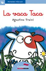 VACA TACA,LA-CAT.-LC.1 | 9788489625013 | TRAINI AGOSTNO | Llibreria Online de Banyoles | Comprar llibres en català i castellà online