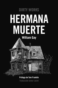 HERMANA MUERTE | 9788419288400 | GAY, WILLIAM | Llibreria Online de Banyoles | Comprar llibres en català i castellà online