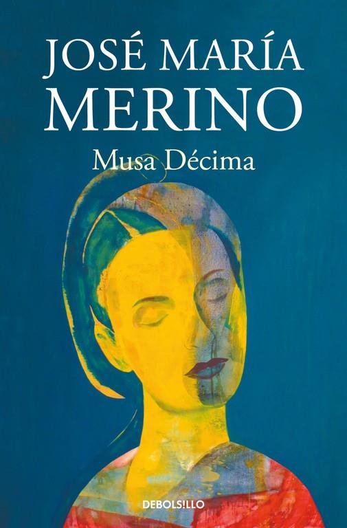 MUSA DÉCIMA | 9788466341684 | JOSÉ MARÍA MERINO | Llibreria Online de Banyoles | Comprar llibres en català i castellà online