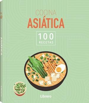 100 RECETAS COCINA ASIATICA | 9788411540636 | AA, VV | Llibreria L'Altell - Llibreria Online de Banyoles | Comprar llibres en català i castellà online - Llibreria de Girona