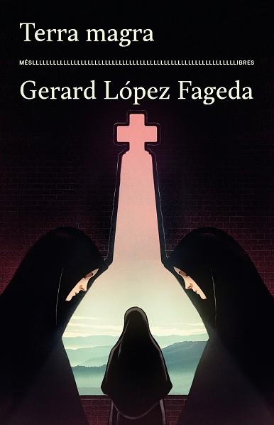 TERRA MAGRA | 9788417353575 | GERARD LÓPEZ FAGEDA | Llibreria Online de Banyoles | Comprar llibres en català i castellà online