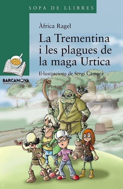 TREMENTINA I LES PLAGUES DE LA MAGA URTICA | 9788448941277 | RAGEL, ÀFRICA | Llibreria Online de Banyoles | Comprar llibres en català i castellà online