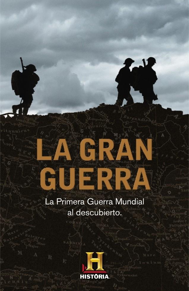 LA GRAN GUERRA | 9788401346705 | CANAL HISTORIAL | Llibreria L'Altell - Llibreria Online de Banyoles | Comprar llibres en català i castellà online - Llibreria de Girona