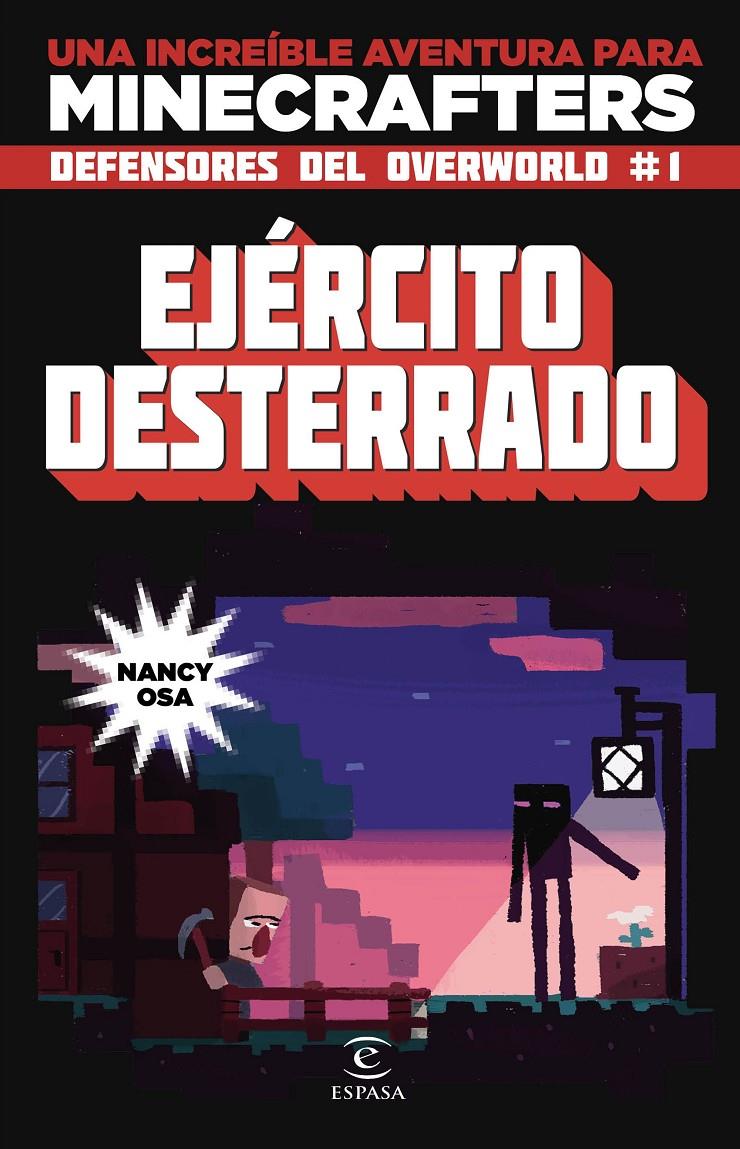 MINECRAFT. EJÉRCITO DESTERRADO | 9788467045840 | NANCY OSA | Llibreria L'Altell - Llibreria Online de Banyoles | Comprar llibres en català i castellà online - Llibreria de Girona