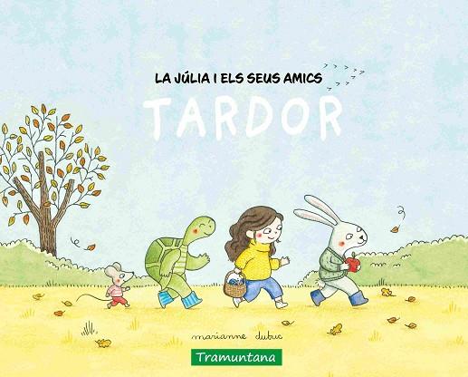 LA JÚLIA I ELS SEUS AMICS - TARDOR | 9788419829474 | DUBUC, MARIANNE | Llibreria Online de Banyoles | Comprar llibres en català i castellà online