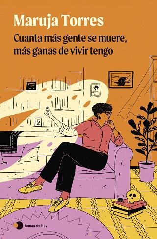 CUANTA MÁS GENTE SE MUERE, MÁS GANAS DE VIVIR TENGO | 9788419812735 | TORRES, MARUJA | Llibreria Online de Banyoles | Comprar llibres en català i castellà online