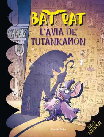 BAT PAT. L´ÀVIA DE TUTANKAMON. | 9788492790265 | PAT,BAT | Llibreria Online de Banyoles | Comprar llibres en català i castellà online