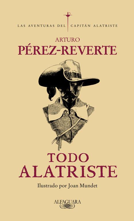 TODO ALATRISTE | 9788420428215 | PÉREZ-REVERTE, ARTURO | Llibreria Online de Banyoles | Comprar llibres en català i castellà online