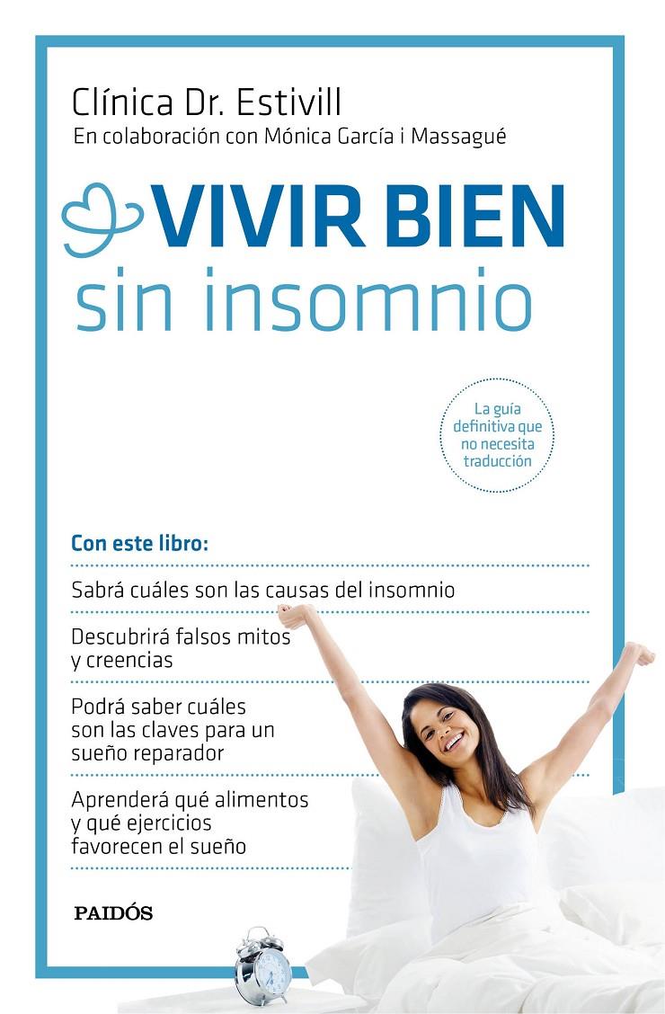 VIVIR BIEN SIN INSOMNIO | 9788449331367 | CLÍNICA DR. ESTIVILL/GARCÍA MASSAGUÉ, MÓNICA | Llibreria Online de Banyoles | Comprar llibres en català i castellà online