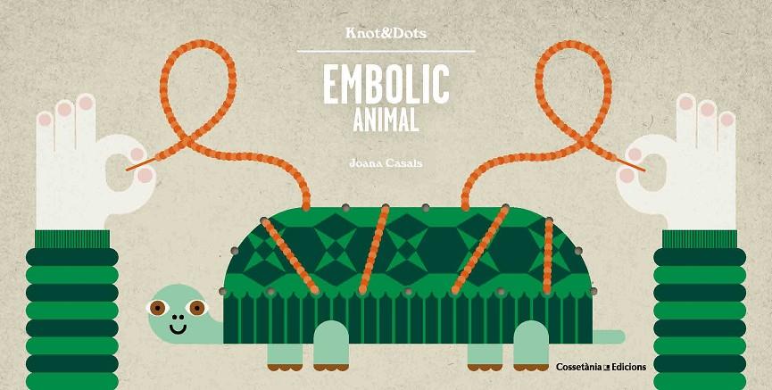 EMBOLIC ANIMAL | 9788490346372 | CASALS PELEGRÍ, JOANA | Llibreria Online de Banyoles | Comprar llibres en català i castellà online