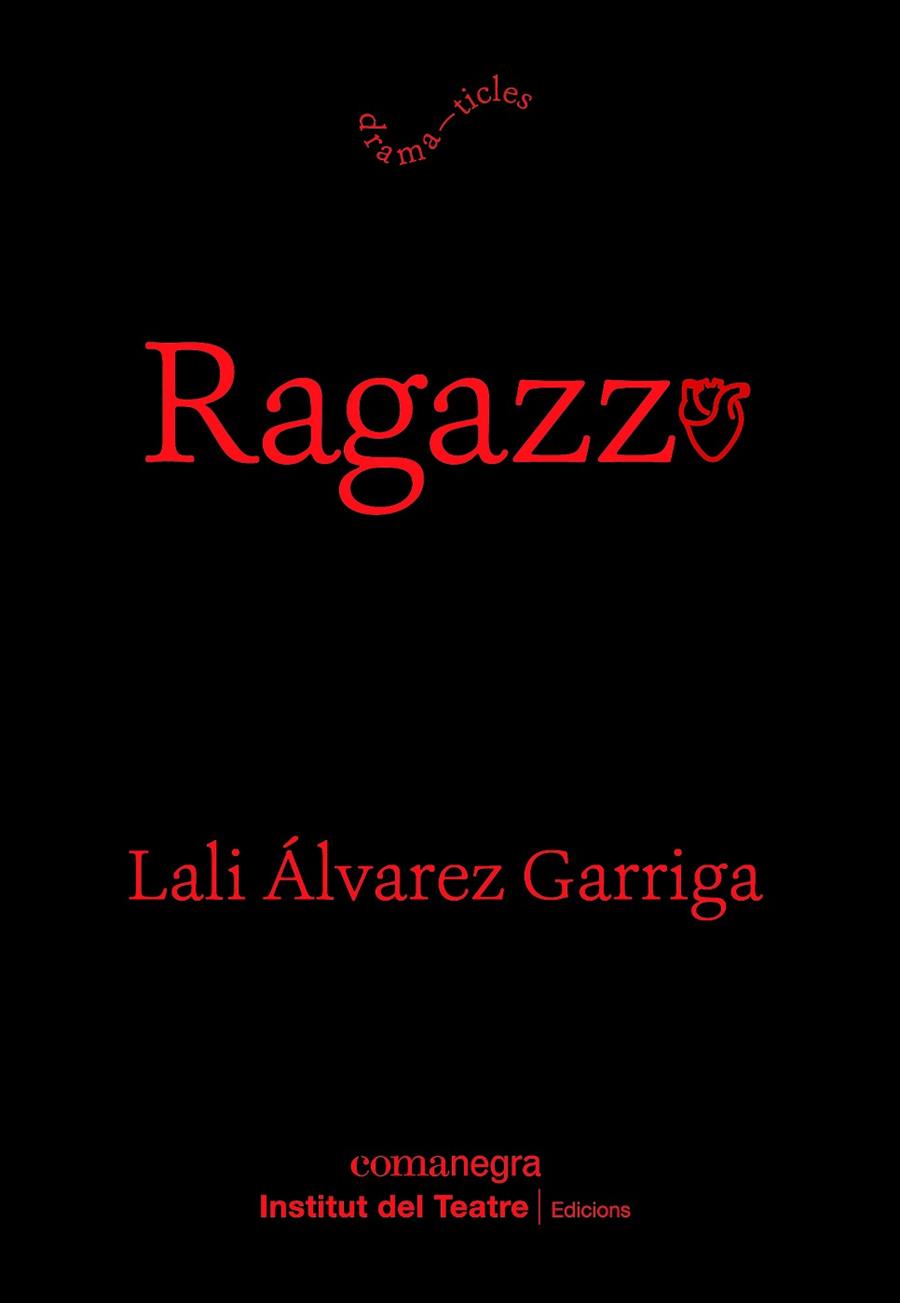 RAGAZZO | 9788410161153 | ÁLVAREZ, LALI | Llibreria L'Altell - Llibreria Online de Banyoles | Comprar llibres en català i castellà online - Llibreria de Girona