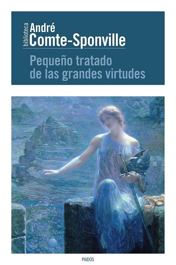 PEQUEÑO TRATADO DE LAS GRANDES VIRTUDES | 9788449329517 | ANDRÉ COMTE-SPONVILLE | Llibreria Online de Banyoles | Comprar llibres en català i castellà online