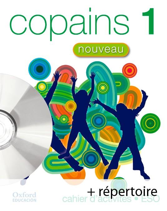 COPAINS NOUVEAU 1. PACK (CAHIER D'ACTIVITÉS + RÉPERTOIRE + MULTI-ROM) | 9788467335163 | ANNA LISE GORDON/DANIÈLE BOURDAIS/SONIA GARCÍA CALLEJO/SUE FINNIE | Llibreria Online de Banyoles | Comprar llibres en català i castellà online