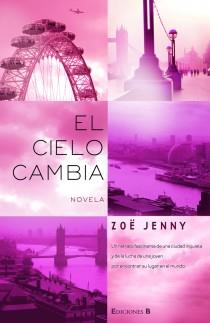 CIELO CAMBIA, EL | 9788466647656 | JENNY, ZOE | Llibreria L'Altell - Llibreria Online de Banyoles | Comprar llibres en català i castellà online - Llibreria de Girona