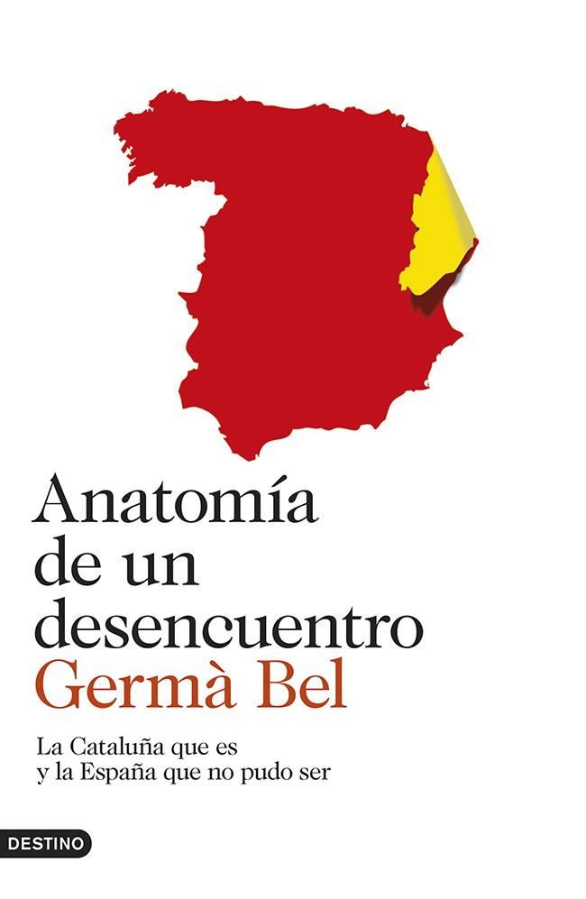 ANATOMÍA DE UN DESENCUENTRO | 9788423347278 | BEL, GERMÀ  | Llibreria Online de Banyoles | Comprar llibres en català i castellà online