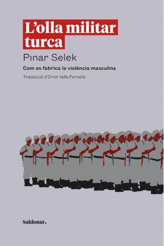 L'OLLA MILITAR TURCA | 9788419571434 | SELEK, PINAR | Llibreria Online de Banyoles | Comprar llibres en català i castellà online