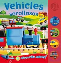 VEHICLES SOROLLOSOS | 9788467702743 | A.A.V.V. | Llibreria Online de Banyoles | Comprar llibres en català i castellà online