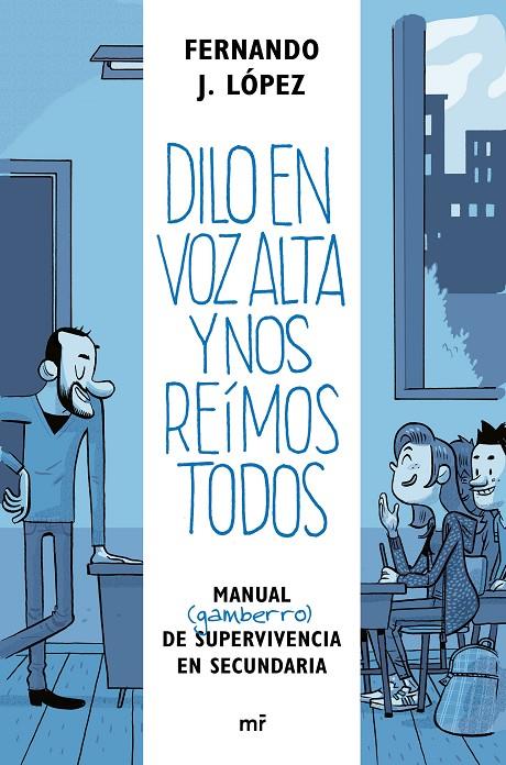 DILO EN VOZ ALTA Y NOS REÍMOS TODOS | 9788427042926 | FERNANDO J. LÓPEZ | Llibreria Online de Banyoles | Comprar llibres en català i castellà online