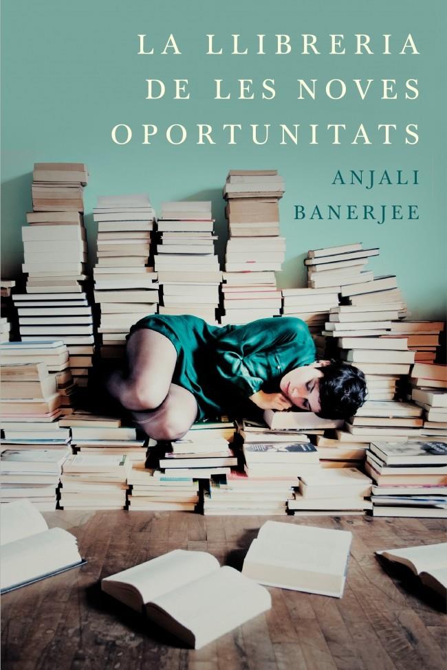 LA LLIBRERIA DE LES NOVES OPRTUNITATS | 9788401388118 | BANERJEE,ANJALI | Llibreria Online de Banyoles | Comprar llibres en català i castellà online