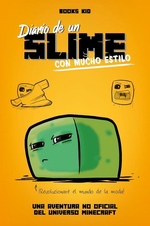 MINECRAFT. DIARIO DE UN SLIME CON MUCHO ESTILO | 9788408209430 | BOOKS KID | Llibreria Online de Banyoles | Comprar llibres en català i castellà online