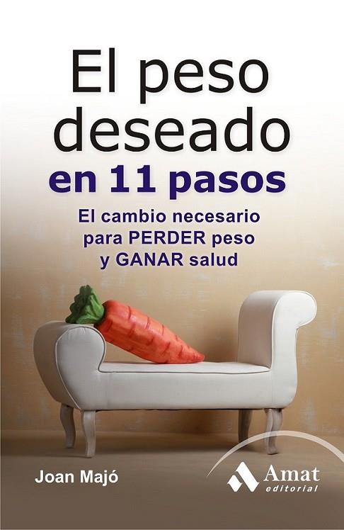 PESO DESEADO EN 11 PASOS, EL | 9788497354417 | MAJÓ MERINO, JOAN | Llibreria Online de Banyoles | Comprar llibres en català i castellà online