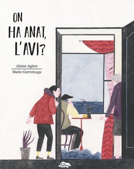 ON HA ANAT, L'AVI? | 9788469725917 | AGIRRE GARMENDIA, ALAINE | Llibreria Online de Banyoles | Comprar llibres en català i castellà online