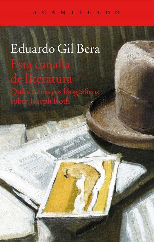 ESTA CANALLA DE LITERATURA | 9788416011476 | GIL BERA, EDUARDO | Llibreria Online de Banyoles | Comprar llibres en català i castellà online