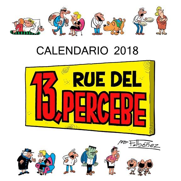 CALENDARI 13 RUE DEL PERCEBE 2018 | 9788448023430 | IBÁÑEZ, FRANCISCO | Llibreria Online de Banyoles | Comprar llibres en català i castellà online