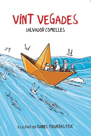 VINT VEGADES | 9788412896107 | COMELLES, SALVADOR | Llibreria Online de Banyoles | Comprar llibres en català i castellà online