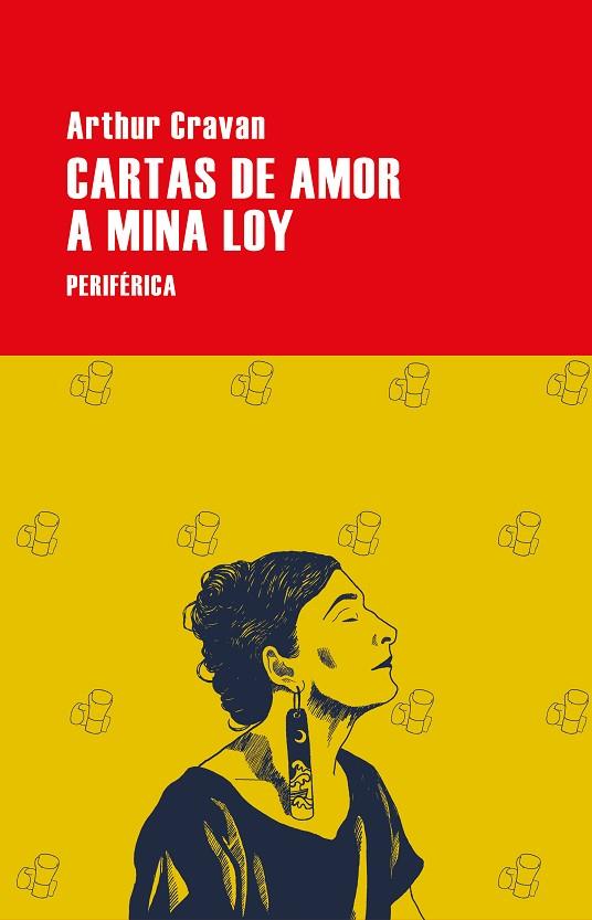 CARTAS DE AMOR A MINA LOY | 9788410171169 | CRAVAN, ARTHUR | Llibreria Online de Banyoles | Comprar llibres en català i castellà online