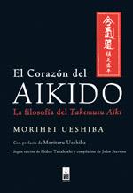 CORAZÓN DEL AIKIDO, EL | 9788493784522 | UESHIBA, MORIHEI | Llibreria Online de Banyoles | Comprar llibres en català i castellà online