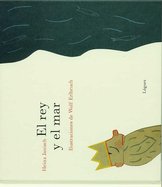 REY Y EL MAR, EL | 9788496646421 | JANISCH, HEINZ | Llibreria Online de Banyoles | Comprar llibres en català i castellà online