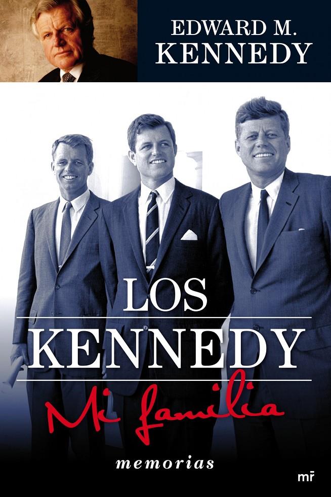 KENNEDY MI FAMILIA, LOS | 9788427036451 | M.KENNEDY, EDWARD | Llibreria Online de Banyoles | Comprar llibres en català i castellà online