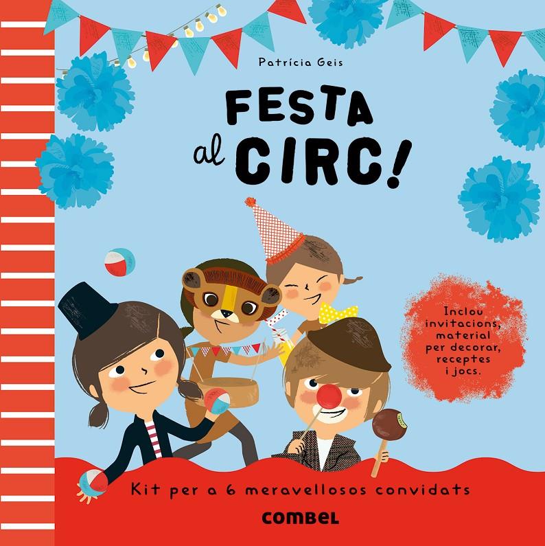 FESTA AL CIRC! | 9788498258165 | GEIS CONTI, PATRICIA | Llibreria L'Altell - Llibreria Online de Banyoles | Comprar llibres en català i castellà online - Llibreria de Girona
