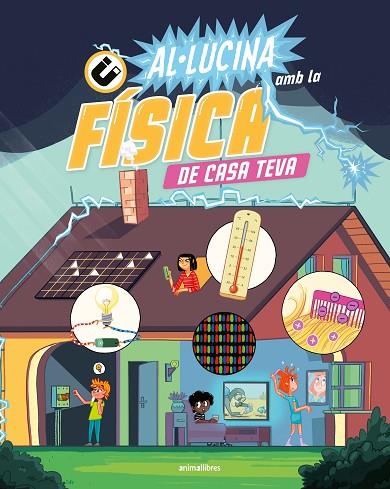 AL·LUCINA AMB LA FÍSICA DE CASA TEVA | 9788410302181 | THE AMAZING THEATRE OF PHYSICS | Llibreria L'Altell - Llibreria Online de Banyoles | Comprar llibres en català i castellà online - Llibreria de Girona