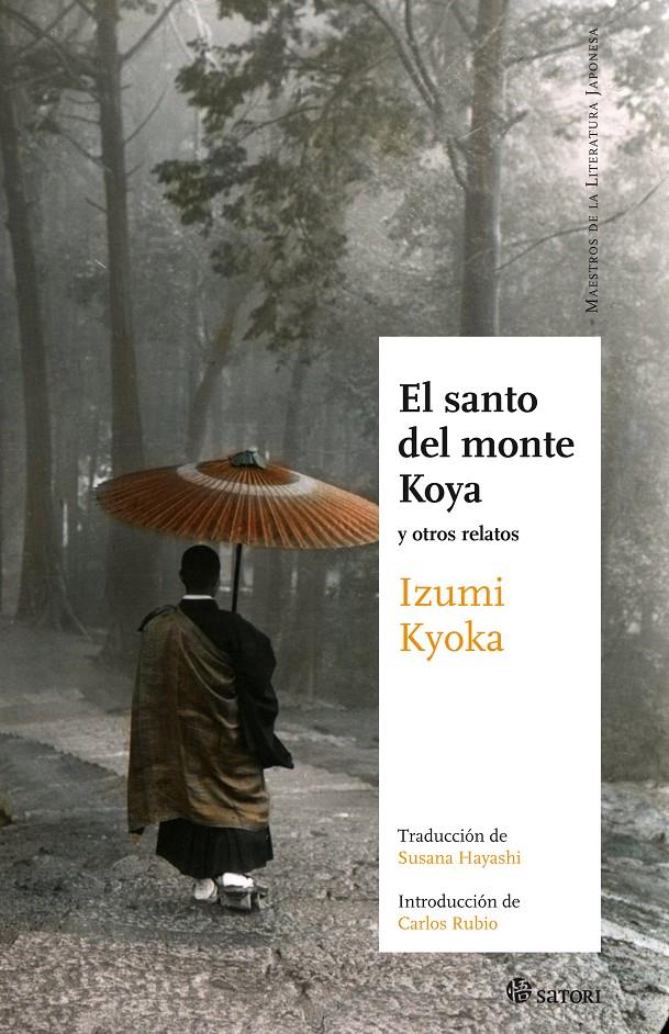 SANTO DEL MONTE KOYA Y OTROS RELATOS, EL | 9788493820466 | KYOKA, IZUMI | Llibreria Online de Banyoles | Comprar llibres en català i castellà online