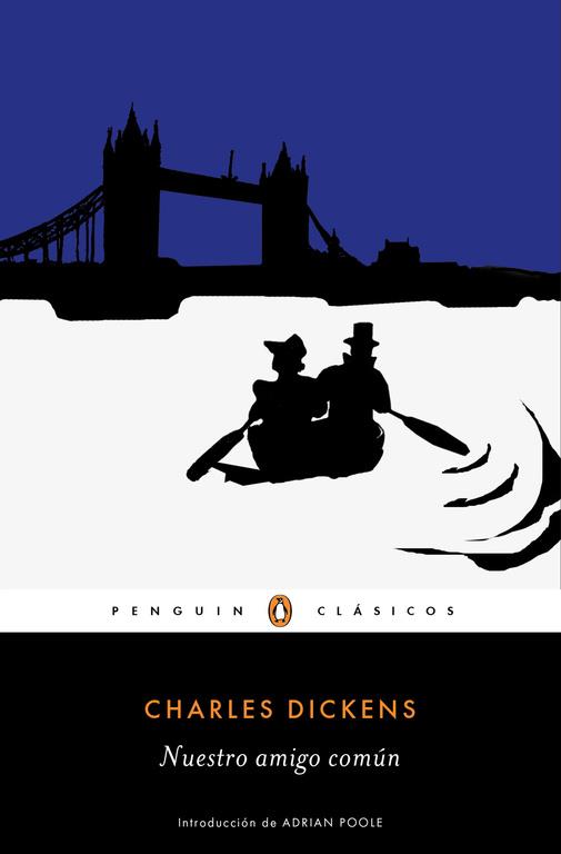 NUESTRO AMIGO COMÚN | 9788491052029 | DICKENS, CHARLES | Llibreria Online de Banyoles | Comprar llibres en català i castellà online