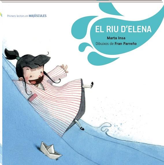 EL RIU D'ELENA MAJÚSCULA | 9788419913197 | INSA GUALDE, MARTA | Llibreria Online de Banyoles | Comprar llibres en català i castellà online