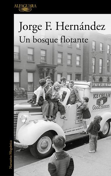 UN BOSQUE FLOTANTE | 9788420460871 | F. HERNÁNDEZ, JORGE | Llibreria Online de Banyoles | Comprar llibres en català i castellà online