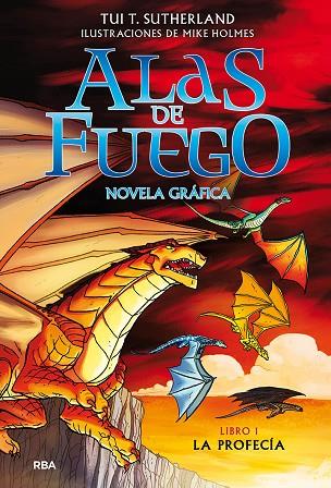 ALAS DE FUEGO (NOVELA GRÁFICA) 1 - LA PROFECÍA | 9788427223516 | SUTHERLAND, TUI T. | Llibreria Online de Banyoles | Comprar llibres en català i castellà online