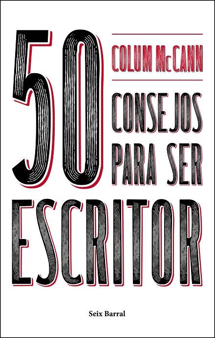 50 CONSEJOS PARA SER ESCRITOR | 9788432233753 | MCCANN, COLUM | Llibreria L'Altell - Llibreria Online de Banyoles | Comprar llibres en català i castellà online - Llibreria de Girona
