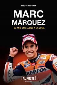 MARC MÁRQUEZ | 9788415726210 | MARTÍNEZ, HÉCTOR  | Llibreria L'Altell - Llibreria Online de Banyoles | Comprar llibres en català i castellà online - Llibreria de Girona