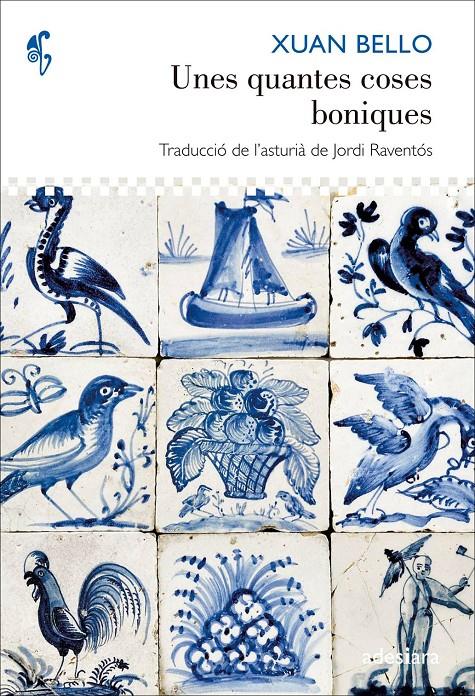 UNES QUANTES COSES BONIQUES | 9788492405886 | BELLO, XUAN | Llibreria Online de Banyoles | Comprar llibres en català i castellà online