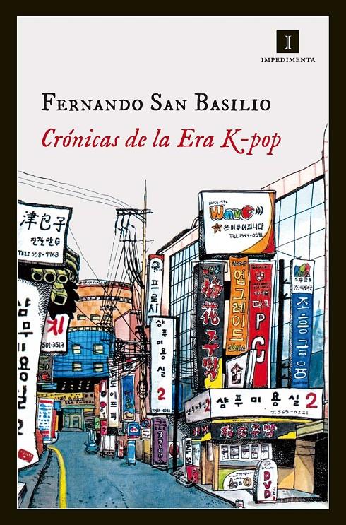 CRÓNICAS DE LA ERA K-POP | 9788415979623 | SAN BASILIO PARDO, FERNANDO | Llibreria Online de Banyoles | Comprar llibres en català i castellà online