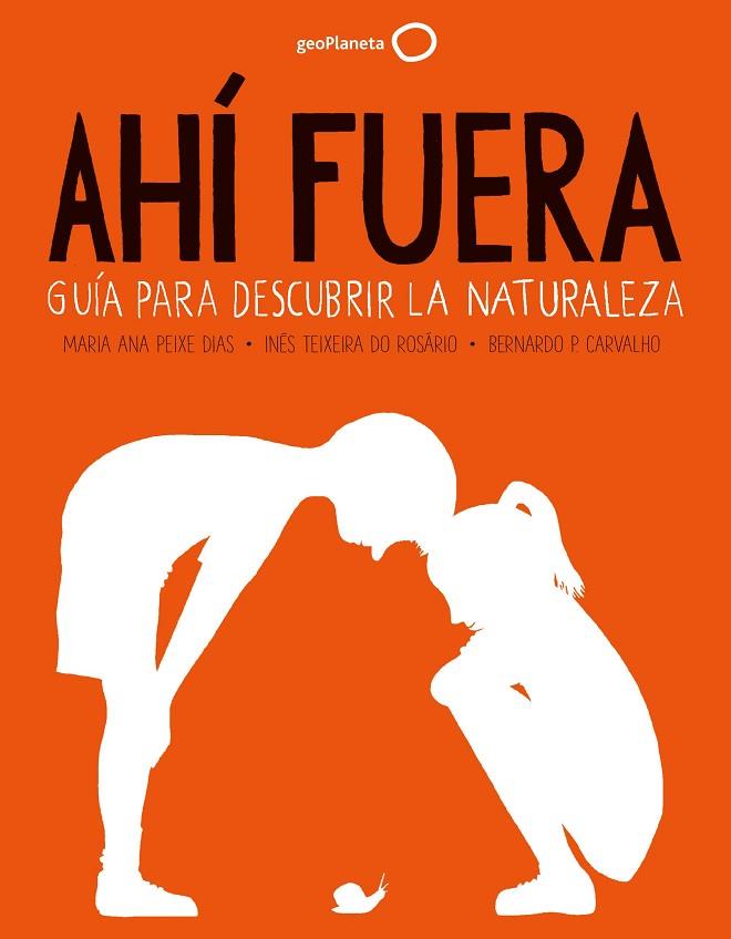 AHÍ FUERA | 9788408255086 | PEIXE DIAS, MARIA ANA | Llibreria Online de Banyoles | Comprar llibres en català i castellà online